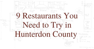 9 Restaurants You Need to Try in Hunterdon County