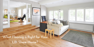 GTG-Builders-What-Flooring-is-right-for-your-LBI-Shore-Home
