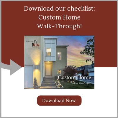 GTG-Builders-Download-our-checklist-custom-home-walk-through