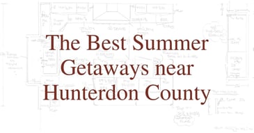 The Best Summer Getaways near Hunterdon County
