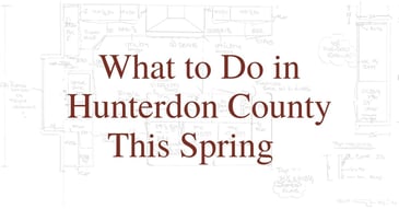 What to Do in Hunterdon County This Spring