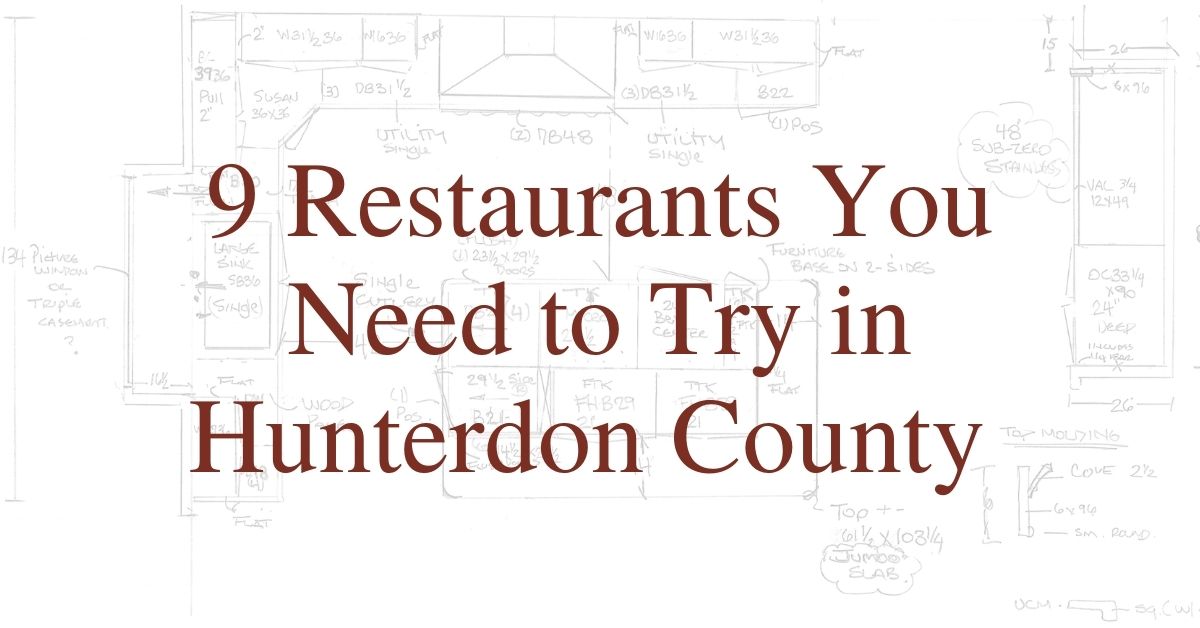9 Restaurants You Need to Try in Hunterdon County
